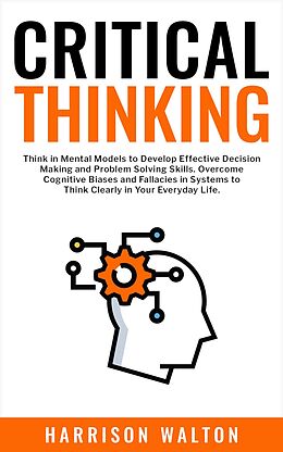 eBook (epub) Critical Thinking de Harrison Walton