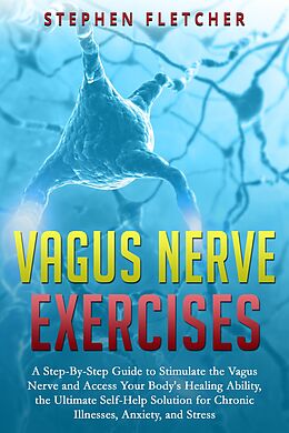 eBook (epub) Vagus Nerve Exercises de Stephen Sarno