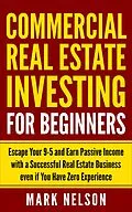 E-Book (epub) Commercial Real Estate Investing for Beginners von Mark Nelson
