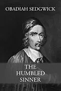 E-Book (epub) The Humbled Sinner von Obadiah Sedgwick