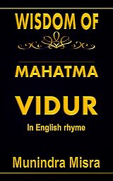 eBook (epub) Wisdom Of Mahatma Vidur de Munindra Misra