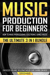 E-Book (epub) Music Production for Beginners von Screech House