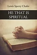 E-Book (epub) He that is Spiritual von Lewis Sperry Chafer