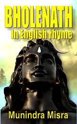 E-Book (epub) Bholenath in English Rhyme von Munindra Misra
