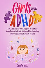 eBook (epub) Girls with ADHD de Jennifer Smith