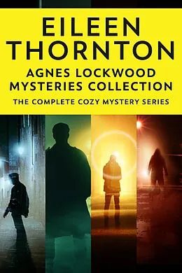 E-Book (epub) Agnes Lockwood Mysteries Collection von Eileen Thornton