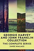 E-Book (epub) Georgie Harvey and John Franklin Collection von Sandi Wallace