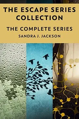 E-Book (epub) The Escape Series Collection von Sandra J. Jackson