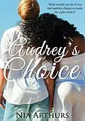 E-Book (epub) Audrey's Choice von Nia Arthurs