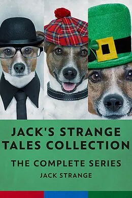 E-Book (epub) Jack's Strange Tales Collection von Jack Strange