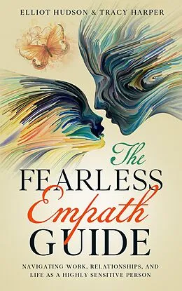 E-Book (epub) The Fearless Empath Guide von Elliot Hudson, Tracy Harper