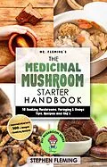 E-Book (epub) The Medicinal Mushroom Starter Handbook von Stephen Fleming