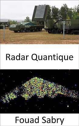 eBook (epub) Radar Quantique de Fouad Sabry