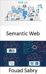 eBook (epub) Semantic Web de Fouad Sabry
