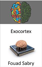 E-Book (epub) Exocortex von Fouad Sabry