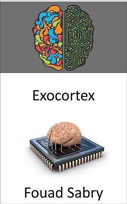 eBook (epub) Exocortex de Fouad Sabry