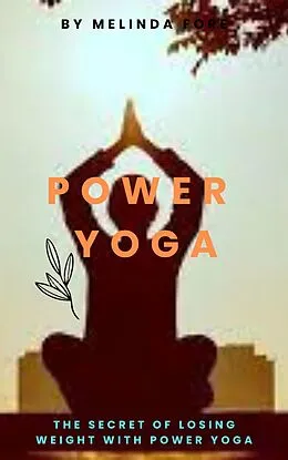 E-Book (epub) Power Yoga von Melinda Fore