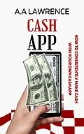 E-Book (epub) Cash App von A. A Lawrence