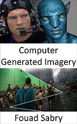 eBook (epub) Computer Generated Imagery de Fouad Sabry