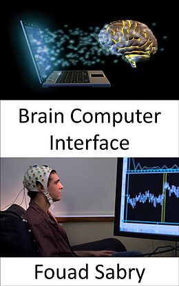 eBook (epub) Brain Computer Interface de Fouad Sabry