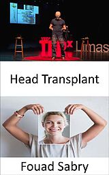 eBook (epub) Head Transplant de Fouad Sabry