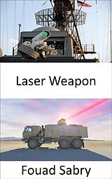 eBook (epub) Laser Weapon de Fouad Sabry