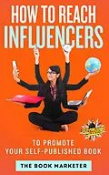 E-Book (epub) How To Reach Influencers von The Book Marketer