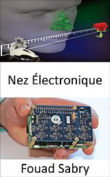 E-Book (epub) Nez Électronique von Fouad Sabry