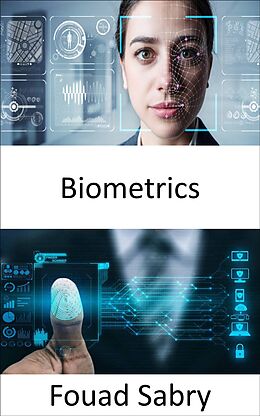 eBook (epub) Biometrics de Fouad Sabry