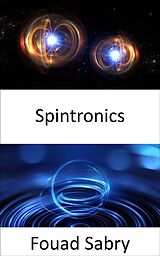 eBook (epub) Spintronics de Fouad Sabry