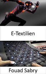 E-Book (epub) E-Textilien von Fouad Sabry