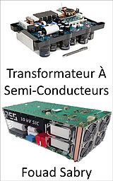 eBook (epub) Transformateur À Semi-Conducteurs de Fouad Sabry