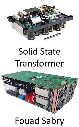 eBook (epub) Solid State Transformer de Fouad Sabry