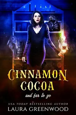 E-Book (epub) Cinnamon Cocoa And Far To Go von Laura Greenwood