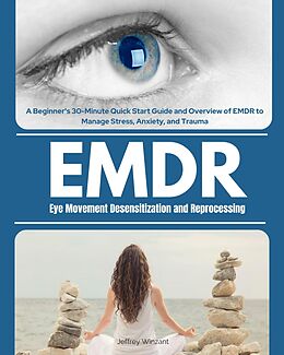 eBook (epub) Eye Movement Desensitization and Reprocessing (EMDR) de Patrick Marshwell