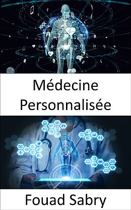 eBook (epub) Médecine Personnalisée de Fouad Sabry