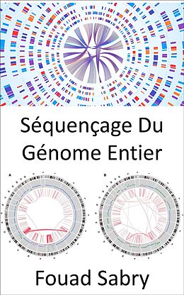eBook (epub) Séquençage Du Génome Entier de Fouad Sabry