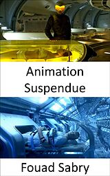 E-Book (epub) Animation Suspendue von Fouad Sabry