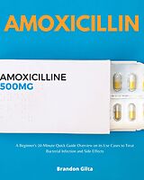 E-Book (epub) Amoxicillin von Brandon Gilta