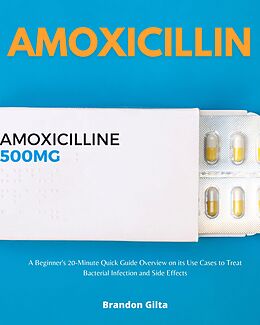 E-Book (epub) Amoxicillin von Brandon Gilta