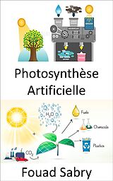 eBook (epub) Photosynthèse Artificielle de Fouad Sabry