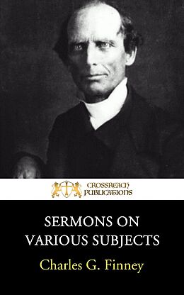 eBook (epub) Sermons on Various Subjects de Charles G. Finney