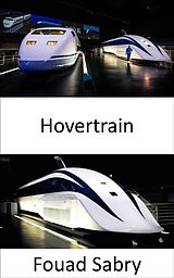 eBook (epub) Hovertrain de Fouad Sabry