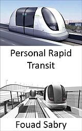 eBook (epub) Personal Rapid Transit de Fouad Sabry