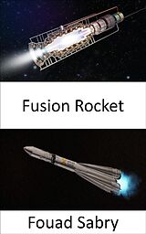 eBook (epub) Fusion Rocket de Fouad Sabry