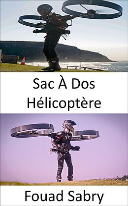 E-Book (epub) Sac À Dos Hélicoptère von Fouad Sabry