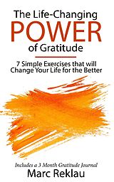 eBook (epub) The Life-Changing Power of Gratitude de Marc Reklau