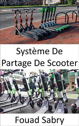 eBook (epub) Système De Partage De Scooter de Fouad Sabry
