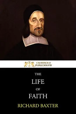E-Book (epub) The Life of Faith von Richard Baxter