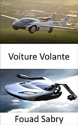 E-Book (epub) Voiture Volante von Fouad Sabry